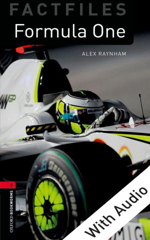 Cover of the book Formula One - With Audio Level 3 Factfiles Oxford Bookworms Library by Kent Greenawalt