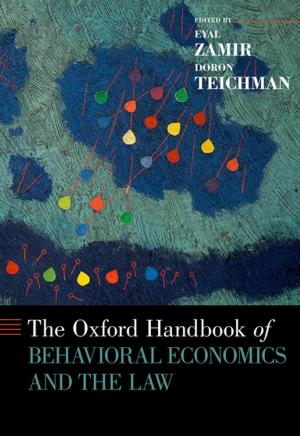 Cover of the book The Oxford Handbook of Behavioral Economics and the Law by Gerd-Rainer Horn