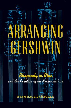 Cover of the book Arranging Gershwin by Yuval Jobani, Nahshon Perez