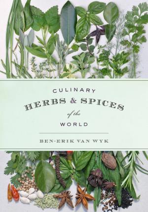 Cover of the book Culinary Herbs and Spices of the World by Timothy Diamond