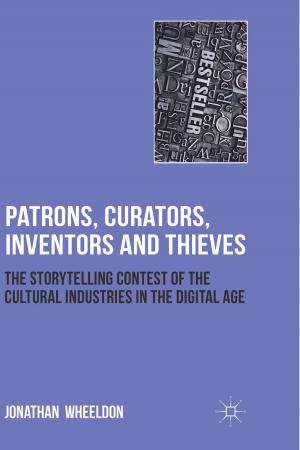 Cover of the book Patrons, Curators, Inventors and Thieves by Lewis Perelman