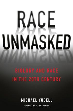 Cover of the book Race Unmasked by John Pavlik
