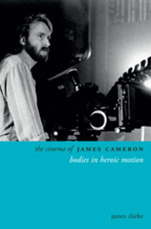 Cover of the book The Cinema of James Cameron by Jörg Schweinitz