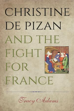 Cover of the book Christine de Pizan and the Fight for France by Arne Johan Vetlesen
