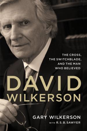 Cover of the book David Wilkerson by Geri Scazzero, Peter Scazzero