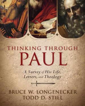 Cover of the book Thinking through Paul by Clinton E. Arnold, Jeffrey A.D. Weima, Steven M. Baugh