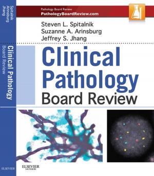 Cover of the book Clinical Pathology Board Review E-Book by Steven Dimas, Robert M. Kacmarek, PhD, RRT, FAARC, Craig W. Mack, RRT