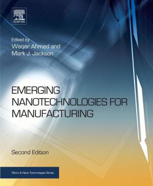 Cover of the book Emerging Nanotechnologies for Manufacturing by Howard Mark, Jerry Workman, Jr. Jr.
