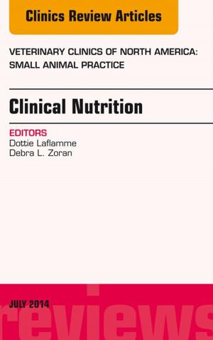 Cover of the book Nutrition, An Issue of Veterinary Clinics of North America: Small Animal Practice, E-Book by The Lancet