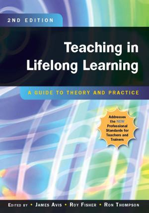 Cover of the book Teaching In Lifelong Learning: A Guide To Theory And Practice by Kathy Sierra, Bert Bates