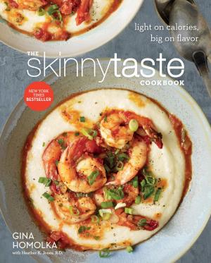 Book cover of The Skinnytaste Cookbook