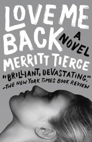 Cover of the book Love Me Back by Melissa Aragon