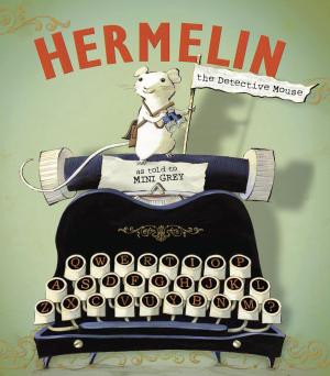 bigCover of the book Hermelin the Detective Mouse by 