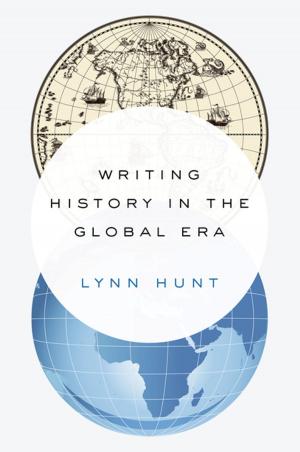 Cover of the book Writing History in the Global Era by 