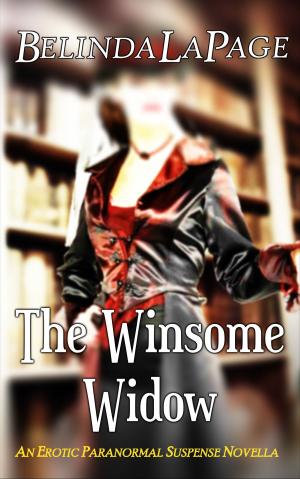 Cover of the book The Winsome Widow: An Erotic Paranormal Suspense Novella by April Brookshire