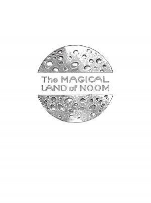 Cover of the book The Magical Land of Noom by Victoria Price