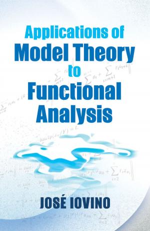 Cover of the book Applications of Model Theory to Functional Analysis by Dr. C. C. Miller