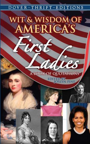 Cover of the book Wit and Wisdom of America's First Ladies by Kiyoshi Takahashi