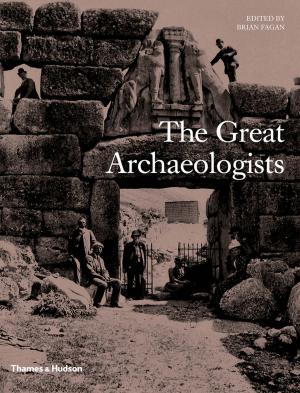 Cover of the book The Great Archaeologists by Michael D. Coe, Rex Koontz