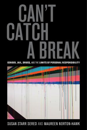 Cover of the book Can't Catch a Break by Joshua Goldstein