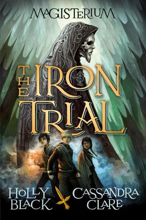Book cover of The Iron Trial (Magisterium #1)