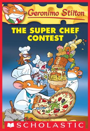 Book cover of Geronimo Stilton #58: the Super Chef Contest