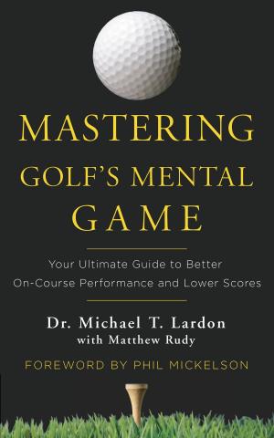 Cover of the book Mastering Golf's Mental Game by David Doig
