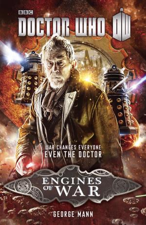 Cover of the book Doctor Who: Engines of War by Steve Trower