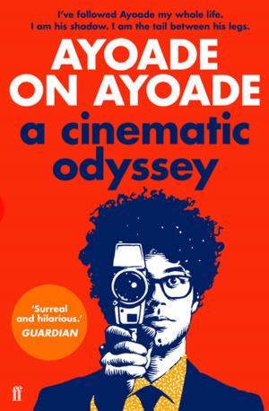 Cover of the book Ayoade on Ayoade by Simon Armitage