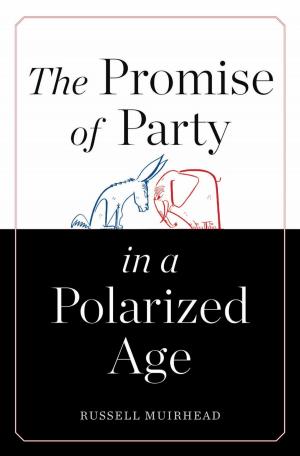 Cover of the book The Promise of Party in a Polarized Age by Andrea S. Wiley