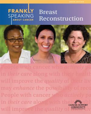 Book cover of Frankly Speaking About Cancer: Breast Reconstruction