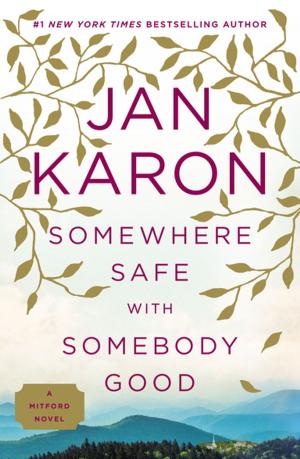 bigCover of the book Somewhere Safe with Somebody Good by 
