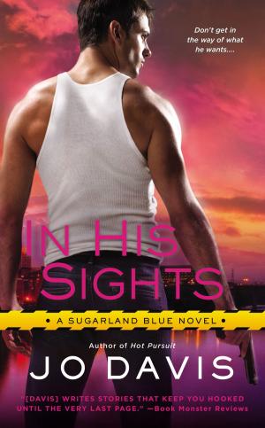 Cover of the book In His Sights by Shannon K. Butcher