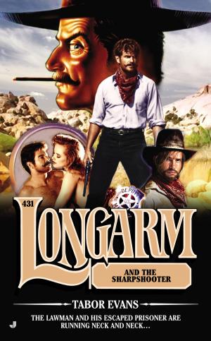 Cover of the book Longarm #431 by William Guarnere, Edward Heffron, Robyn Post