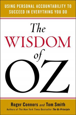 Cover of the book The Wisdom of Oz by James Goi Jr.