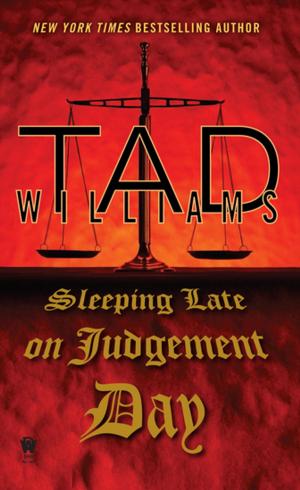 Cover of the book Sleeping Late On Judgement Day by Irene Radford