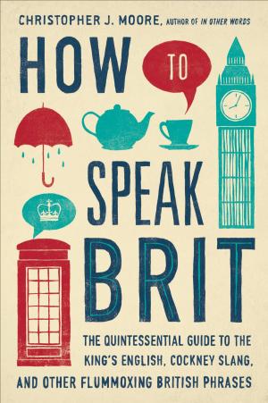 Cover of the book How to Speak Brit by Lynn Viehl