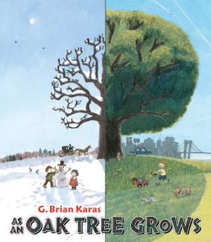 Cover of the book As An Oak Tree Grows by Aaron Reynolds