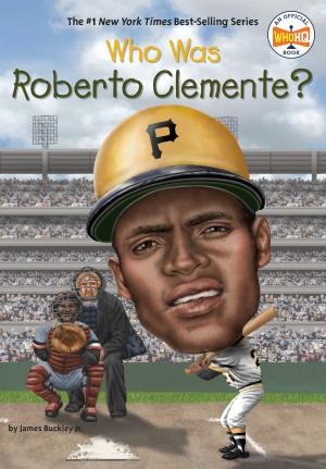 Cover of the book Who Was Roberto Clemente? by Marilyn Singer