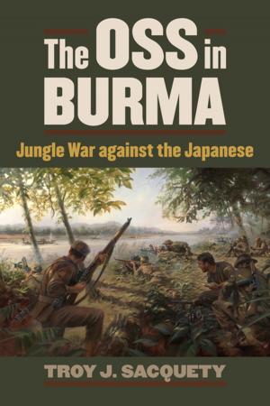 Cover of the book The OSS in Burma by Herbert Kritzer, Neil Vidmar