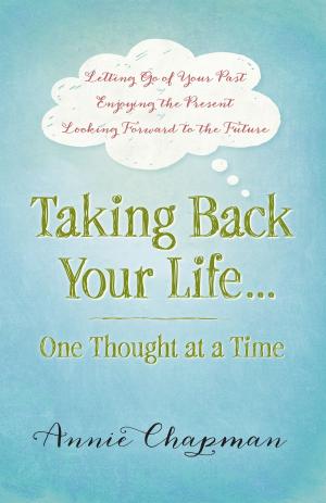 Cover of the book Taking Back Your Life...One Thought at a Time by Tim LaHaye, Ed Hindson