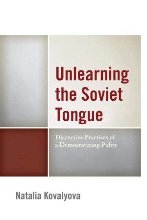 Cover of the book Unlearning the Soviet Tongue by Justin Vélez-Hagan