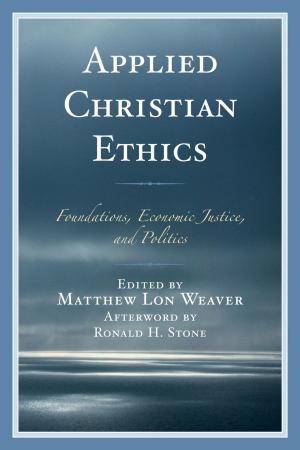 Cover of the book Applied Christian Ethics by Drew Leder, Eric Anthamatten, Anders 
