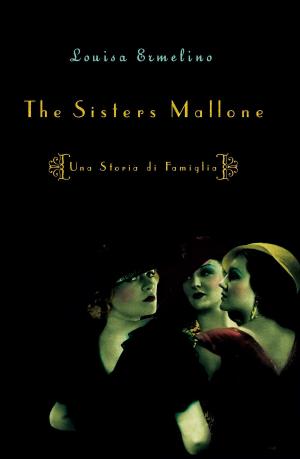 bigCover of the book The Sisters Mallone by 
