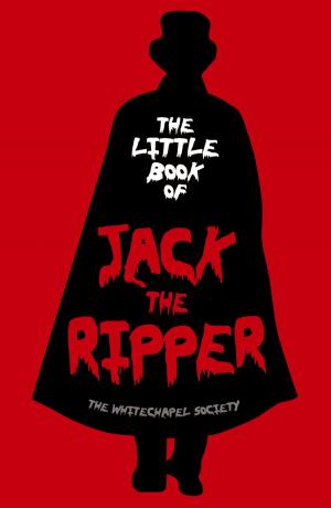 Cover of the book Little Book of Jack the Ripper by John Yarnall