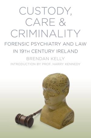 Book cover of Custody, Care & Criminality