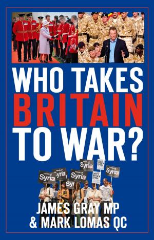 Cover of the book Who Takes Britain to War? by David Green