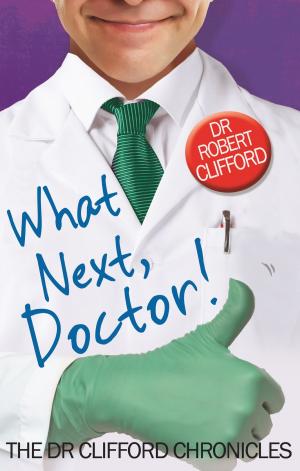 Cover of the book What Next, Doctor? by Duncan Falconer