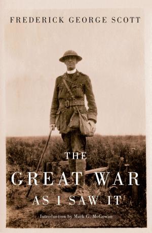 Cover of the book The Great War as I Saw It by Bruce Whiteman