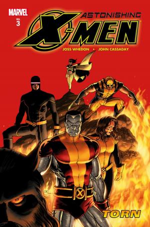 Cover of the book Astonishing X-Men Vol. 3: Torn by Brian Michael Bendis